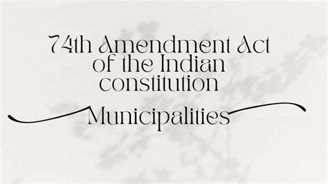 74th Amendment Act Municipalities