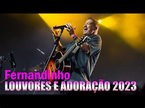 Fernandinho 2023 As 10 Melhores Álbum Uma Nova Historia Louvores e