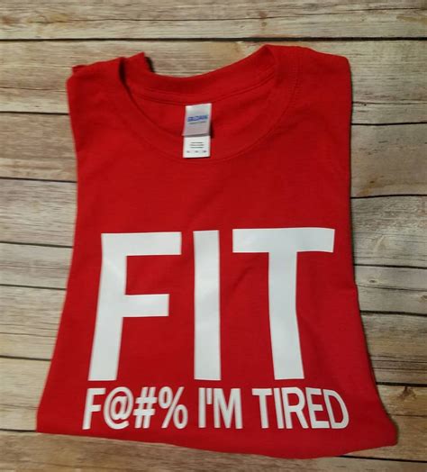Gym Exercise Shirt Fit Fuck I M Tired For Mens Or Etsy