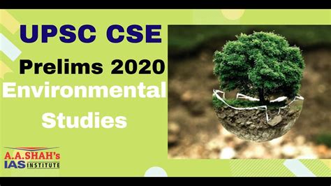 Upsc Environmental Introduction To Environment Lecture Upsc Cse Ias Prelims 2020 Youtube