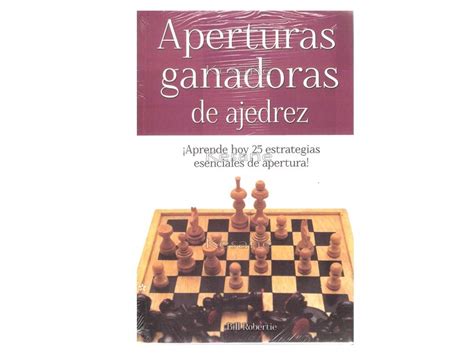 Libro De Ajedrez Aperturas Ganadoras Nivel Medio MercadoLibre