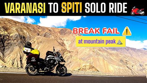 4 VARANASI TO SPITI VALLEY Solo Ride Kalpa To Nako Benelli Trk