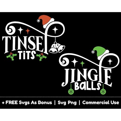 Tinsel Tits Jingle Balls Svg Png Files X Mas Svg Couple Ch Inspire Uplift