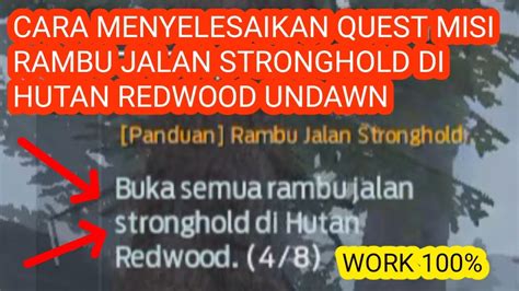 Cara Menyelesaikan Quest Misi Rambu Jalan Stronghold Di Hutan Redwood