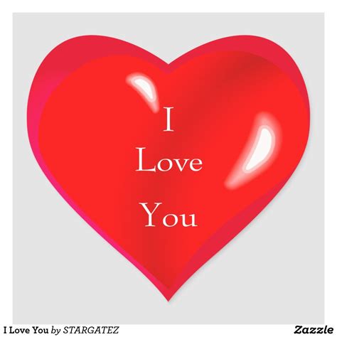 I Love You Heart Sticker Zazzle Heart Stickers Love You Big Valentine