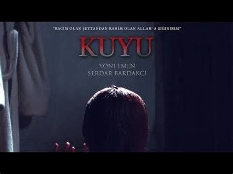 Kuyu Korku F Lm Full Hd Zle Youtube