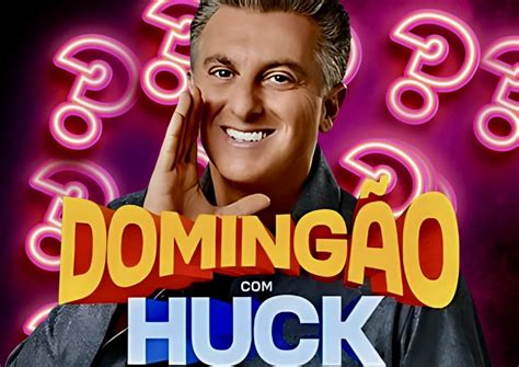 Que Horas Começa O Domingão Do Huck - É hoje: Saiba que horas começa o Domingão com Huck e o que esperar da ...