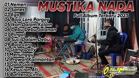 Full Album Mustika Nada Pacitan Terbaru Youtube