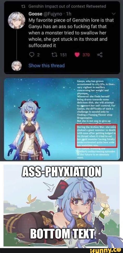 Goose Ge Impact Of My Favorite Piece Of Genshin Lore Is That Ganyu Has An Ass So Fucking Fat