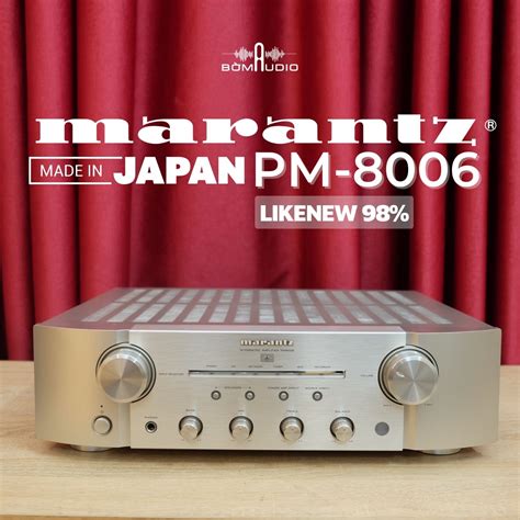 [LIKENEW 98%] Amply Nghe Nhạc MARANTZ PM-8006 - Bờm Audio - Giải Pháp ...