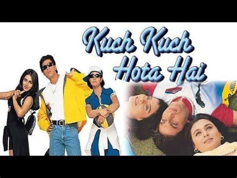 Kuch Kuch Hota Hai Full Movie In Hindi Dubbed Shahrukh Khan Kajol