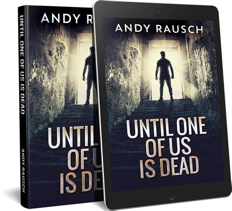 Until One Of Us Is Dead | Book by Andy Rausch | Next Chapter