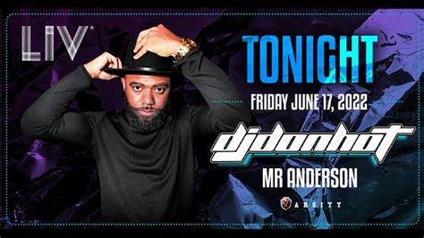 DJ Don Hot Tickets At LIV In Miami Beach By LIV Tixr