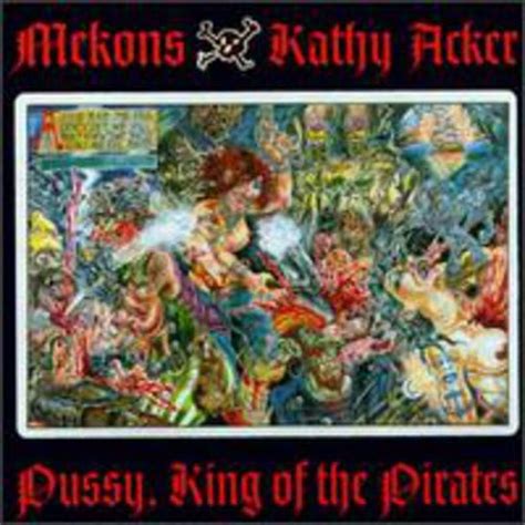 MEKONS ACKER KATHY Pussy King Of The Pirates Amazon Music