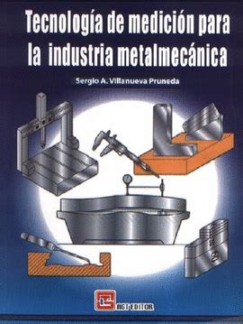 Tecnolog A De Medici N Para La Industria Metalmec Nica Villanueva