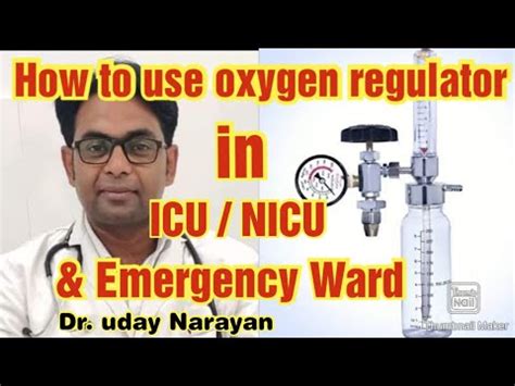 How To Use Oxygen Regulator In Icu Nicu Emergency Ward Ambulance Oxygen