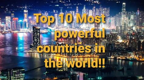 Top 10 Most Powerful Countries In World 2023 Youtube