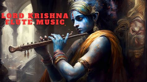 Krishna Flute Music For Positive Energy Youtube