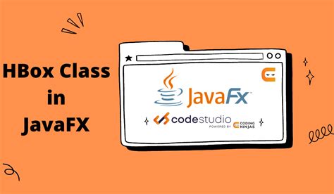 Javafx Hbox Coding Ninjas