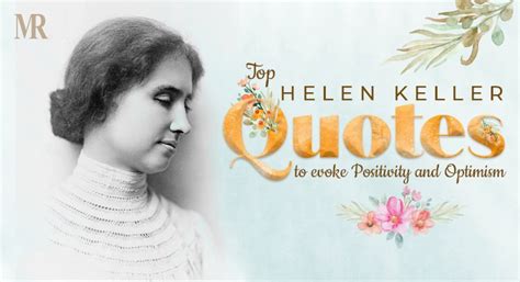 Helen Keller Quotes to fill your Life with Alacrity