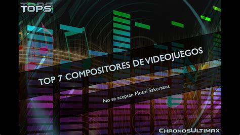 Top Compositores De Los Videojuegos Chronosultimax Youtube