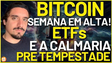 BITCOIN CALMARIA PRÉ FURACÃO YouTube