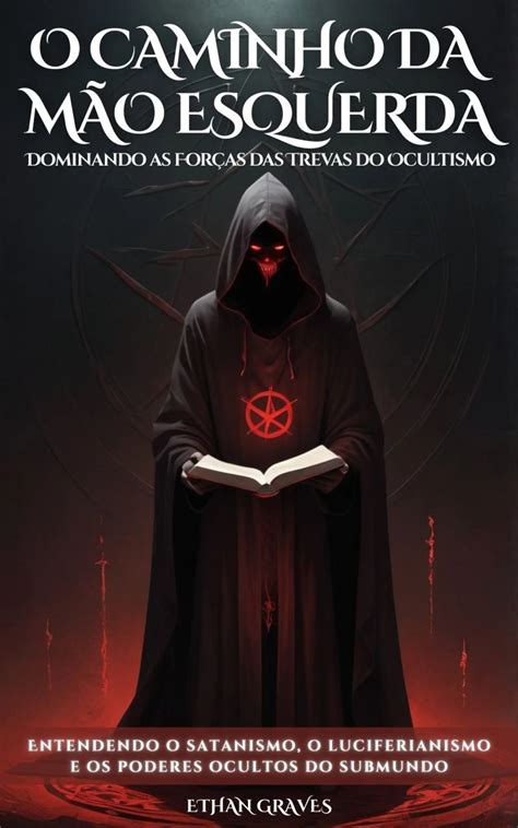 Caminho Da Mão Esquerda - O Caminho Da Mão Esquerda Audiobook by Ethan Graves, A.I. - ElevenReader
