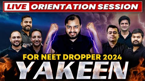 Most Awaited Yakeen Neet Dropper Batch Is Hereorientation