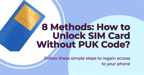 The Finest 8 Methods How To Unlock SIM Card Without PUK Code 2025