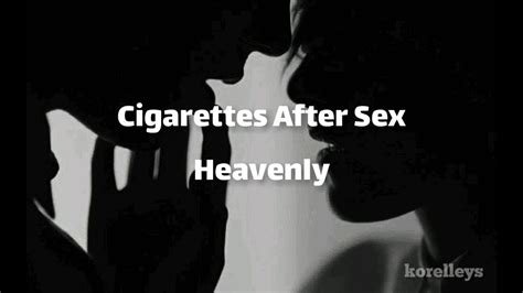 Cigarettes After Sex Heavenly Türkçe Çeviri YouTube