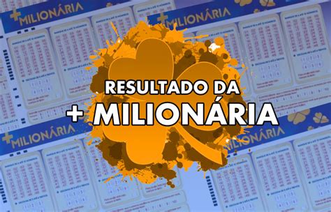 Resultado Da Mais Milionária De Hoje Concurso Sábado 17 12