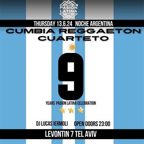 Pasion Latina Th Anniversary Party Levontin Secret Tel Aviv
