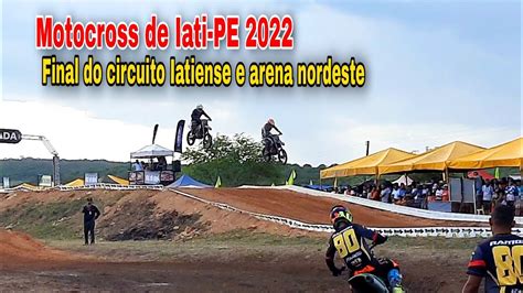 MOTOCROSS DE IATI PE 2022 FINAL DO CAMPEONATO IATIENSE DE MOTOCROSS E