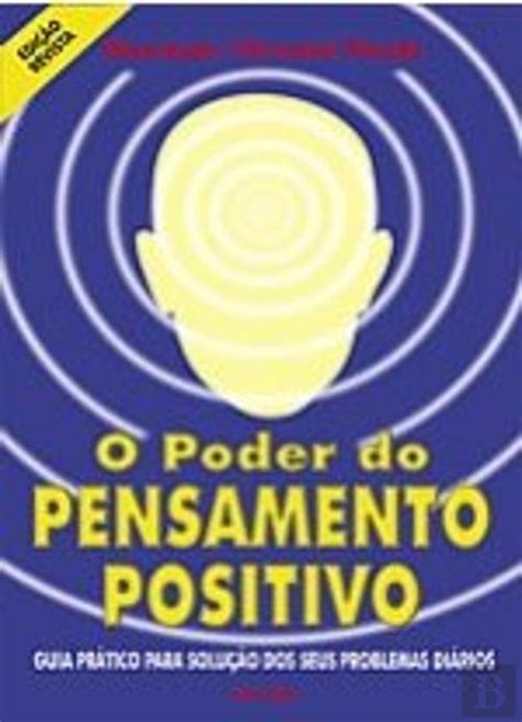 O Poder Do Pensamento Positivo Norman Vincent Peale Livro Bertrand