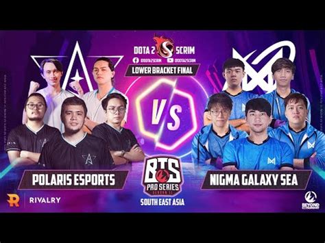 Polaris Esports Vs Nigma Galaxy SEA BTS Pro Series Season 11 SEA