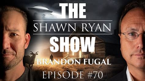 Brandon Fugal Owner Of The Mysterious Skinwalker Ranch Reveals UAP