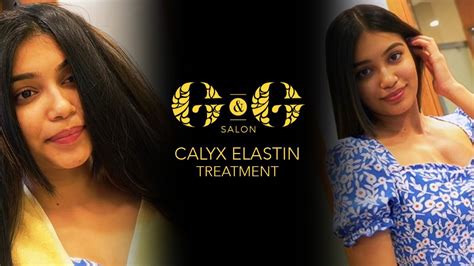 G G Salon Calyx Elastin Treatment Youtube