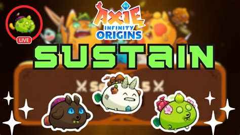 LIVE Axie Infinity Origins S5 SUSTAIN YouTube