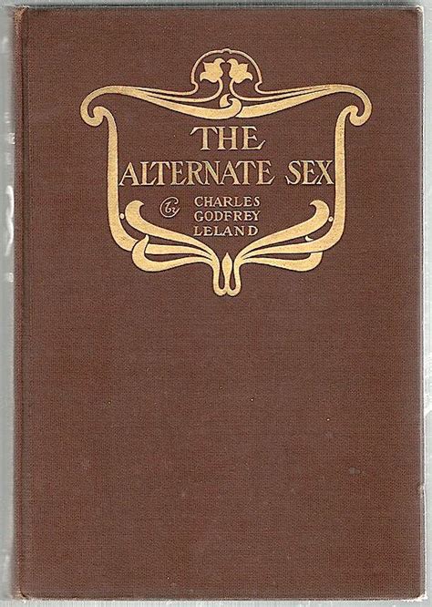 Alternate Sex Or The Female Intellect In Man And The Masculine In