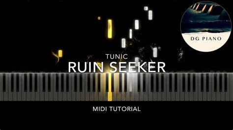 Tunic Ruin Seeker Piano Tutorial Sheet Music Youtube