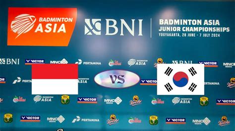 SEMI FINAL BNI BADMINTON ASIA JUNIOR 2024 TEAM INDONESIA V S KOREA