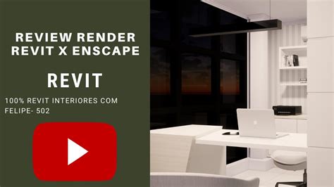 Revit Interiores Felipe Aula Review Render Revit X Enscape