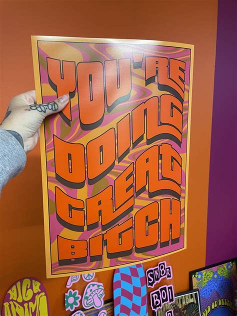 You Re Doing Great Bitch Poster Print By Buba Goods