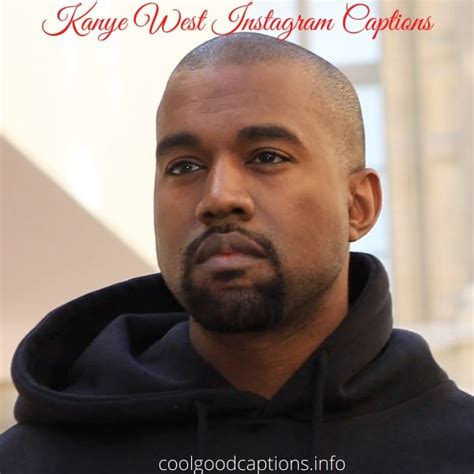 50+ Best Kanye West Instagram Captions - CoolGoodCaptions