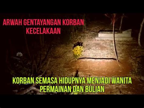 Live Misteri Arwah Gentayangan Korban Kecelakaan Youtube