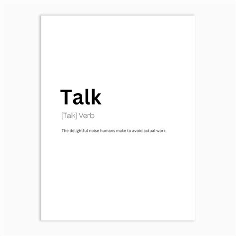 Talk Definition Meaning Art Print by Kaigozen - Fy