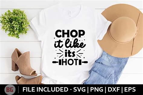 Chop It Like Its Hot Funny Kitchen Svg Graphic By Svg Zone Creative Fabrica