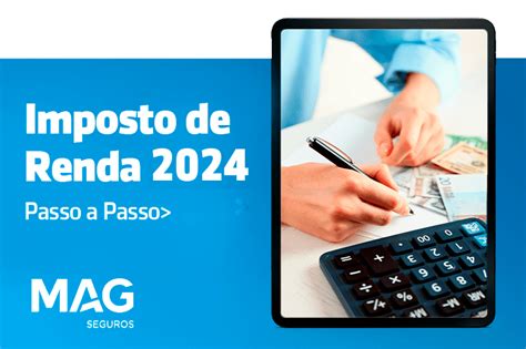 Irpf Um Guia Para Declarar Imposto De Renda Mag Seguros