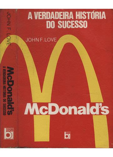 Sebo Do Messias Livro Mcdonald S A Verdadeira Hist Ria Do Sucesso