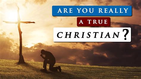 What Are The Signs Of Being A True Christian Religion Nigeria